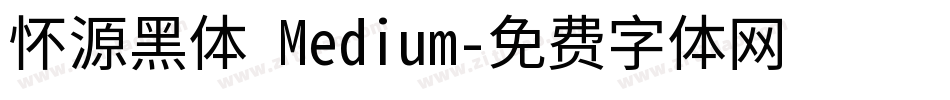 怀源黑体 Medium字体转换